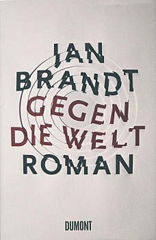 Buchcover: Jan Brandt – Gegen die Welt