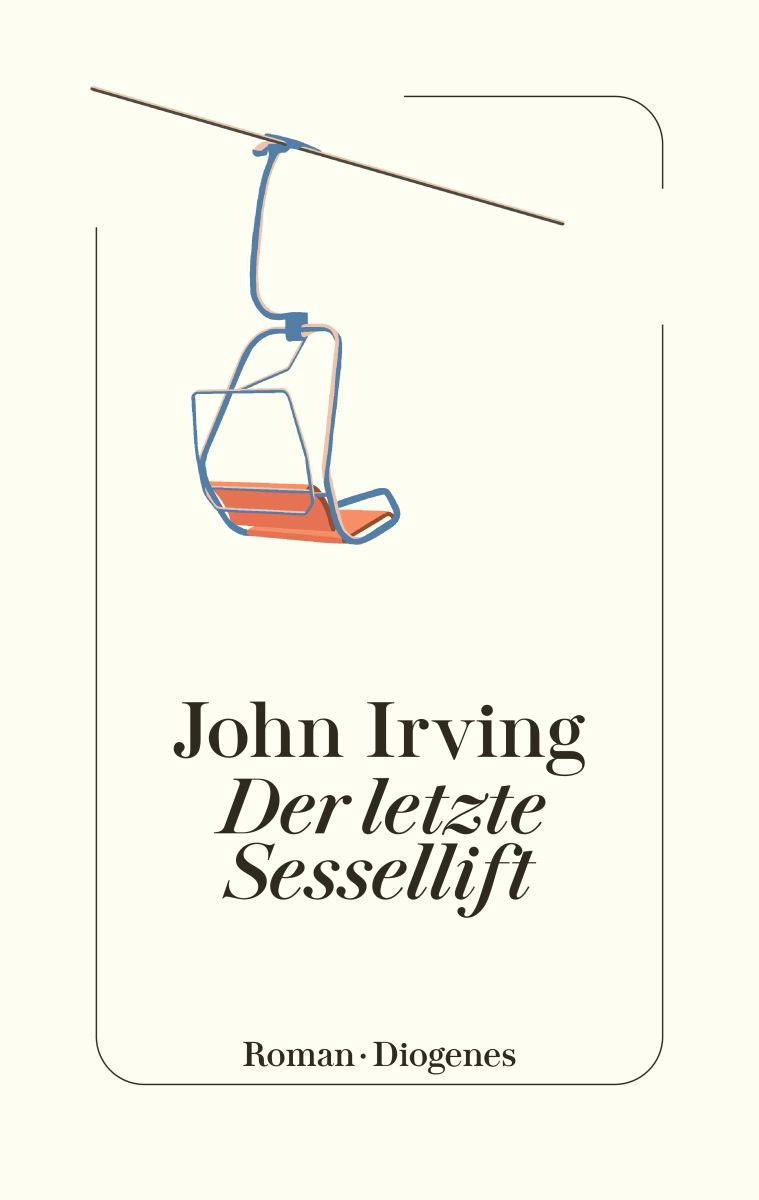 Buchcover: John Irving – Der letzte Sessellift (2022) Buchcover: John Irving – Der letzte Sessellift (2022)