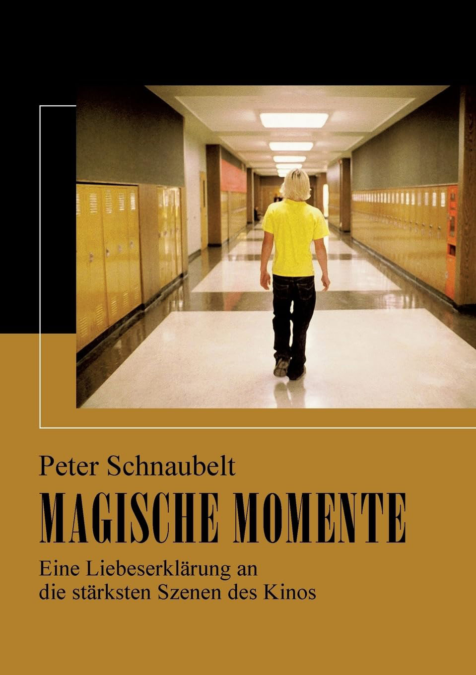 Buchcover: Peter Schnaubelt: Magische Momente (2024) Buchcover: Peter Schnaubelt: Magische Momente (2024)