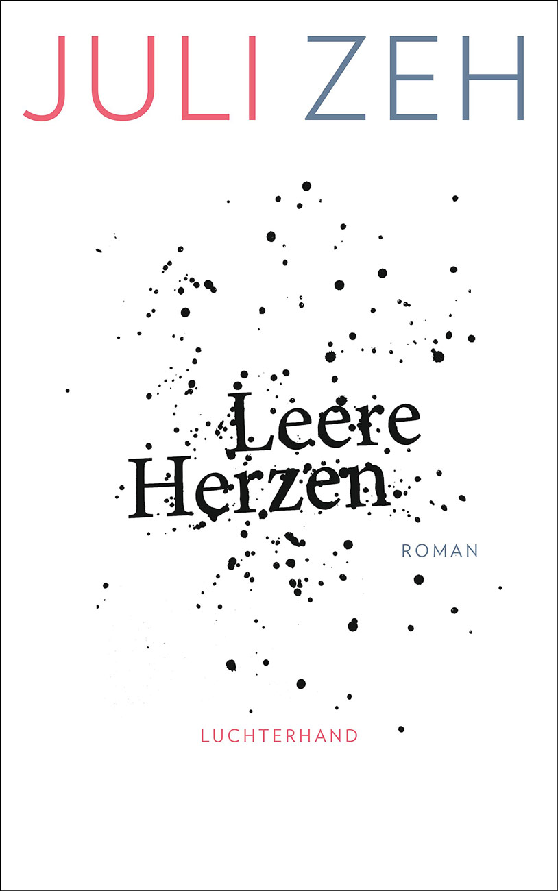 Buchcover: Juli Zeh – Leere Herzen (2017) Buchcover: Juli Zeh – Leere Herzen (2017)