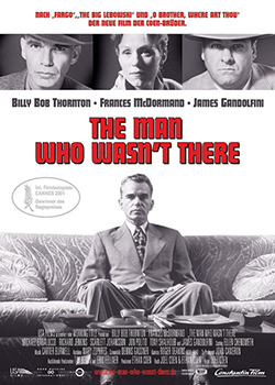 Plakatmotiv: The Man who wasn't there (2001)