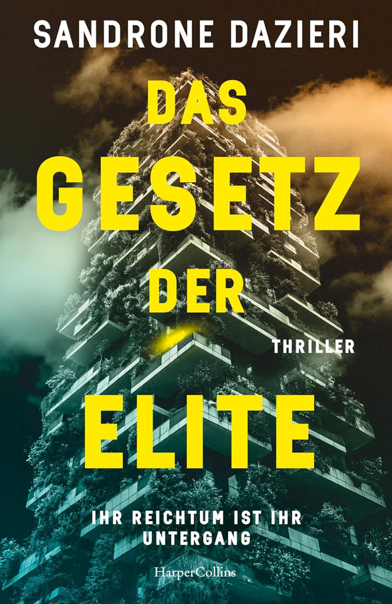 Buchcover: Sandrone Dazieri – Das Gesetz der Elite (2025) Buchcover: Sandrone Dazieri – Das Gesetz der Elite (2025)