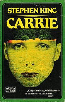 Buchcover: Stephen King – Carrie (1974) Buchcover: Stephen King – Carrie (1974)