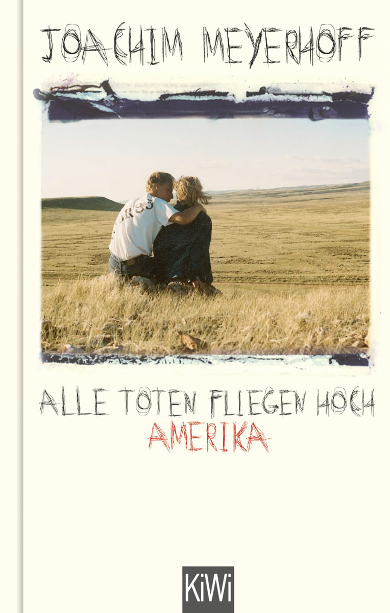 Buchcover: Joachim Meyerhoff – Amerika: Alle Toten fliegen hoch Nr. 1 (2011) Buchcover: Joachim Meyerhoff – Amerika: Alle Toten fliegen hoch Nr. 1 (2011)