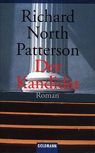 Buchcover: Richard North Patterson - Der Kandidat
