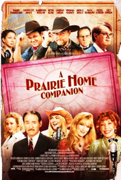 Plakatmotiv (US): A Prairie Home Companion – (Robert Altmans) Last Radio Show (2006)