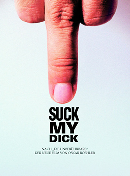 Kinoplakat: Suck my Dick